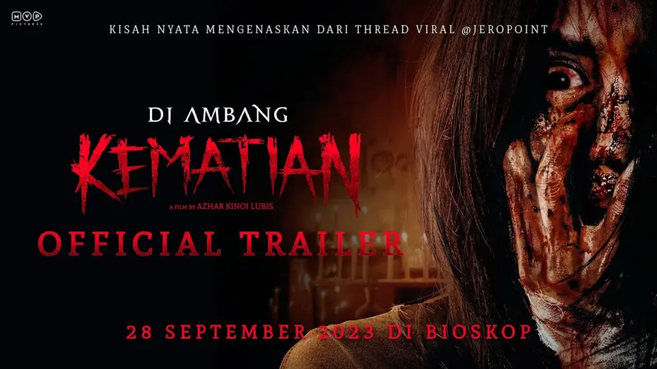 Video for the film Di Ambang Kematian — Official Trailer Di Ambang Kematian - 28 September Di Bioskop