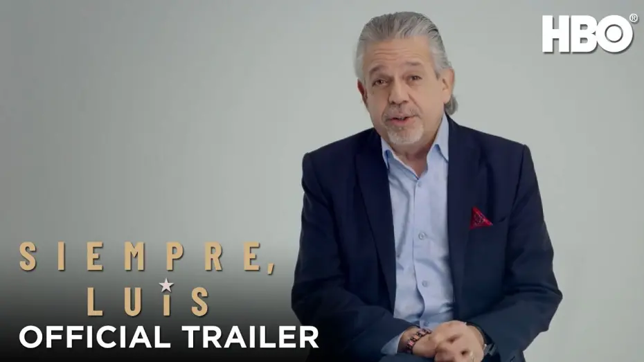 Video for the film Siempre, Luis — Siempre, Luis (2020): Official Trailer | HBO