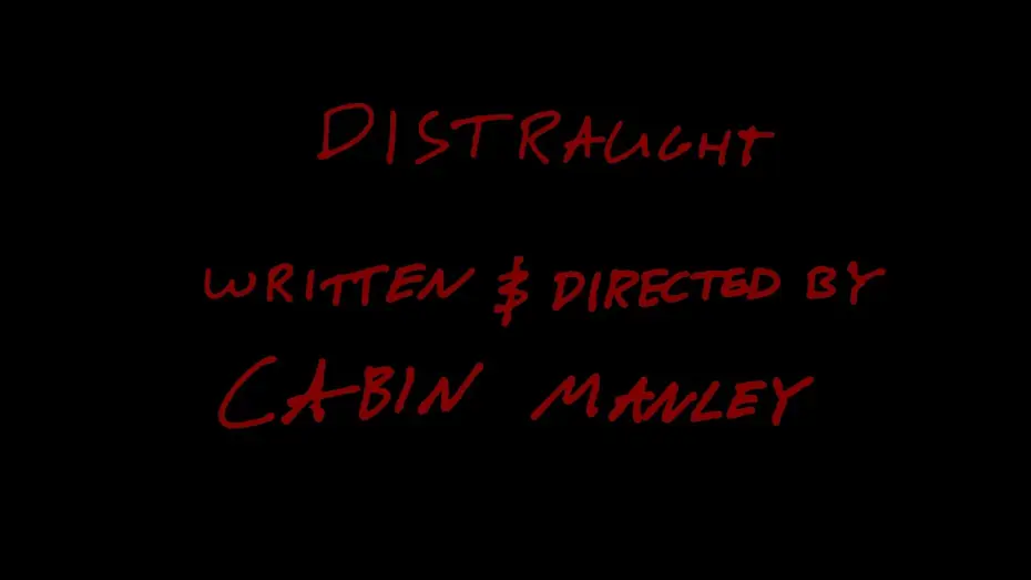 Video for the film DISTRAUGHT — DISTRAUGHT - A Short Film