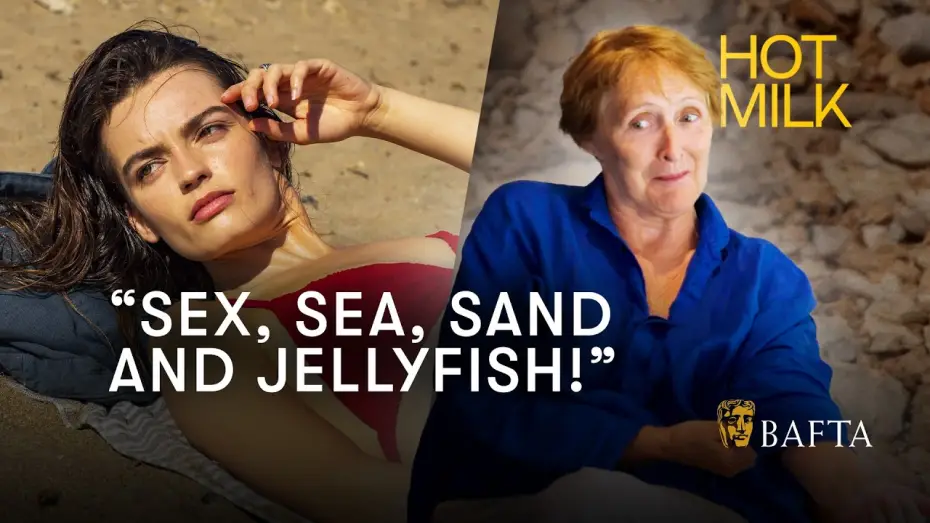 Video for the film Hot Milk — Emma Mackey & Fiona Shaw’s Hot Milk Filming: Jellyfish Stings & Strained Relationships | BAFTA