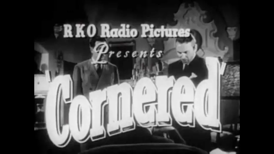 Video for the film Cornered — Cornered 1945 Trailer
