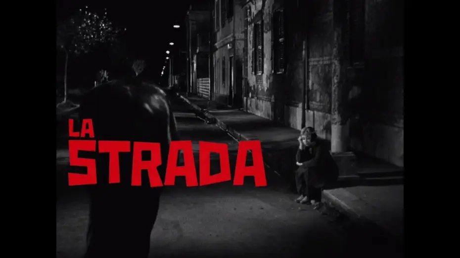 Video for the film La Strada — La Strada - Bande annonce 2018 (Version restaurée) HD VOST