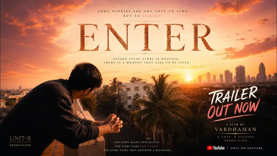 Video for the film Enter — ENTER | Official Trailer | Vardhaman | UNIT-B Studios
