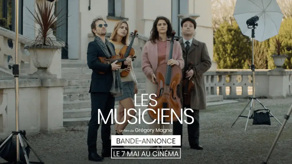 Video for the film The Musicians — LES MUSICIENS de Grégory Magne - Bande-annonce- au cinéma le 7 mai 2025
