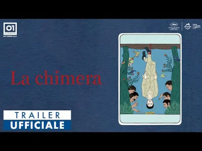 Video for the film La Chimera — Trailer Ufficiale