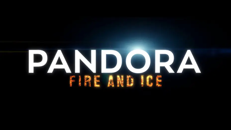 Video for the film Pandora: Fire and Ice — Official Trailer