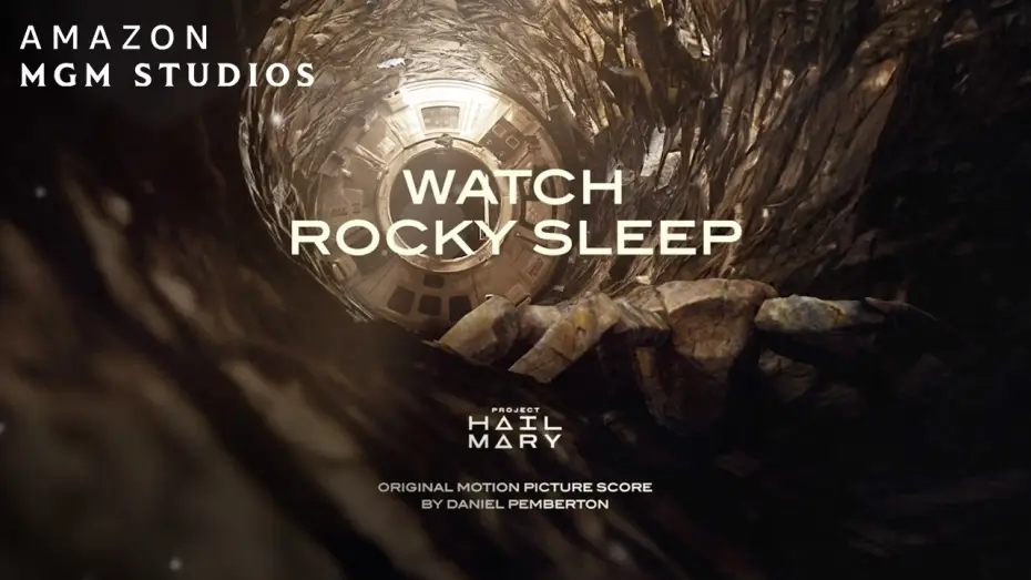 Video for the film Project Hail Mary — Watch Rocky Sleep (Ft. Original Motion Picture Score)