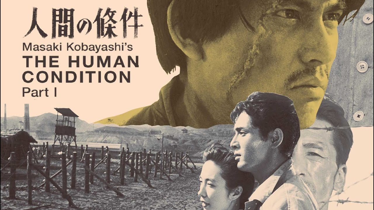 Video for the film The Human Condition I: No Greater Love — The Human Condition 1: No Greater Love Original Trailer (Masaki Kobayashi, 1959)