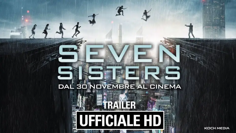 Video for the film What Happened to Monday — Seven Sisters - Trailer Ufficiale Italiano | HD