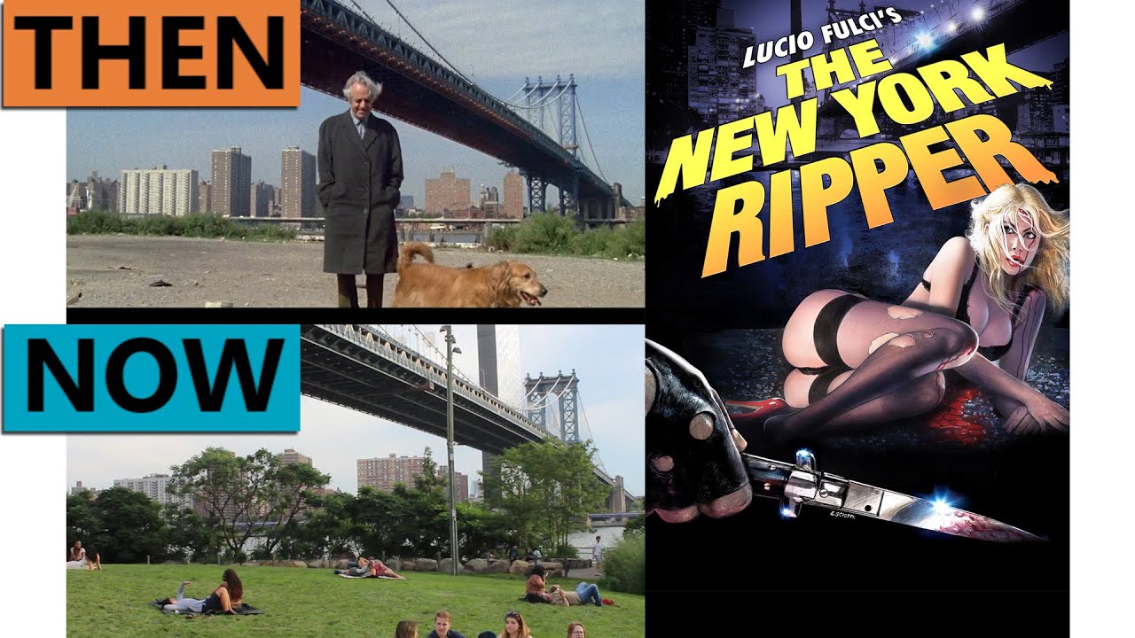 Video for the film The New York Ripper — The New York Ripper Filming Locations | Then & Now 1982 New York
