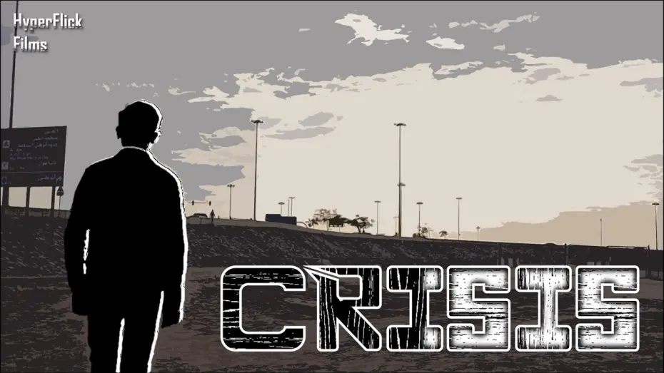 Video for the film CRISIS — CRISIS | Short Film | HyperFlick Films