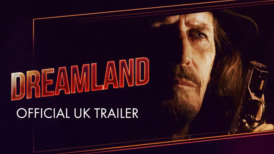 Video for the film Dreamland — UK Trailer