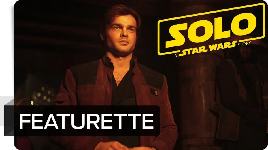 Video for the film Solo: A Star Wars Story — SOLO: A Star Wars Story - Featurette: Die Story hinter Han Solo | Star Wars DE