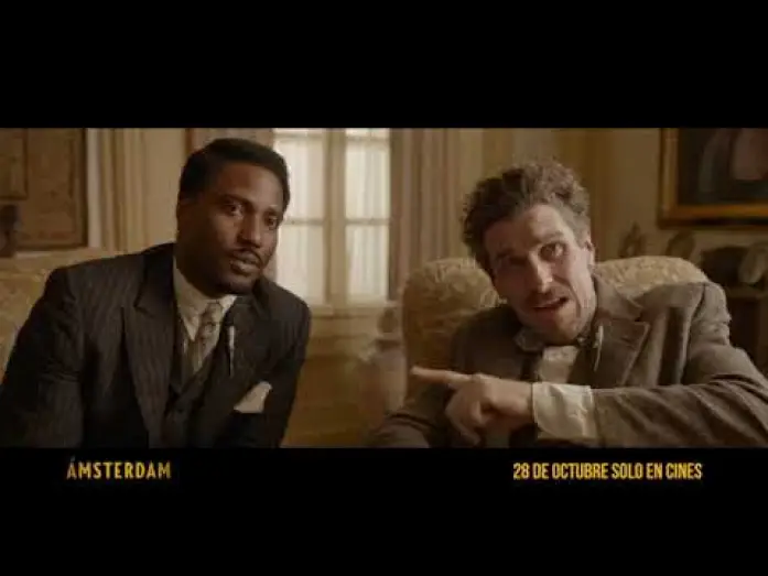 Video for the film Amsterdam — Anuncio: 'Nuestra reputación está en juego'