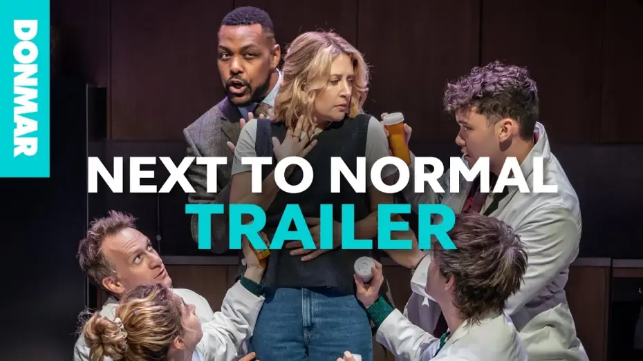 Video for the film Next to Normal — NEXT TO NORMAL Trailer | Donmar Warehouse