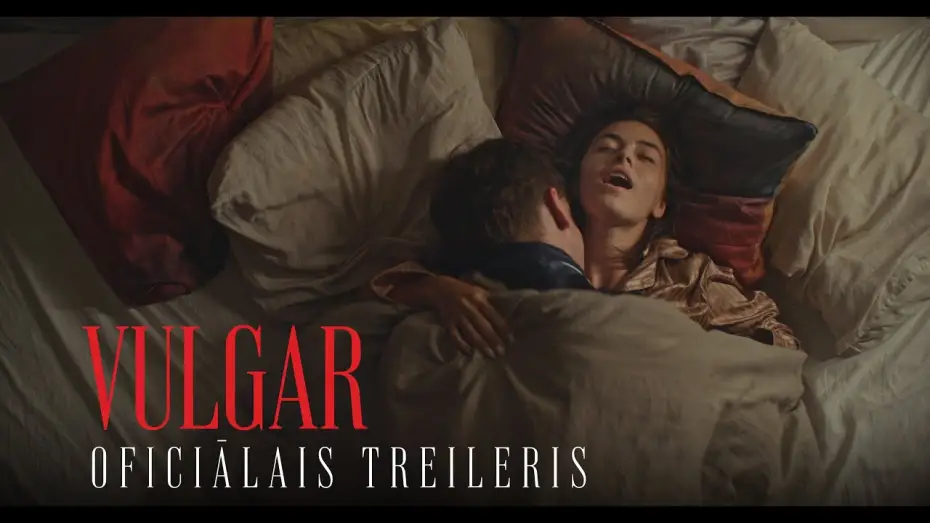 Video for the film Vulgar — VULGAR | Oficiālais Treileris | Kinoteātros no 13. Decembra