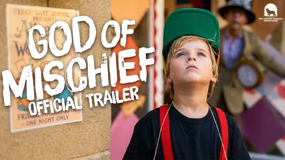 Video for the film God of Mischief — GOD OF MISCHIEF | Official Trailer | Not Thought Through (2026)