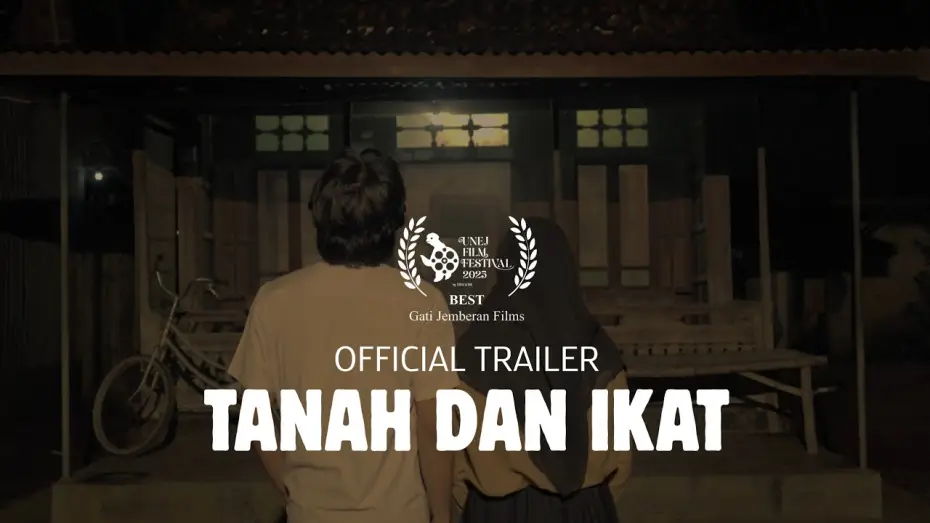 Video for the film The Land of Our Bound — Official Trailer Tanah dan Ikat