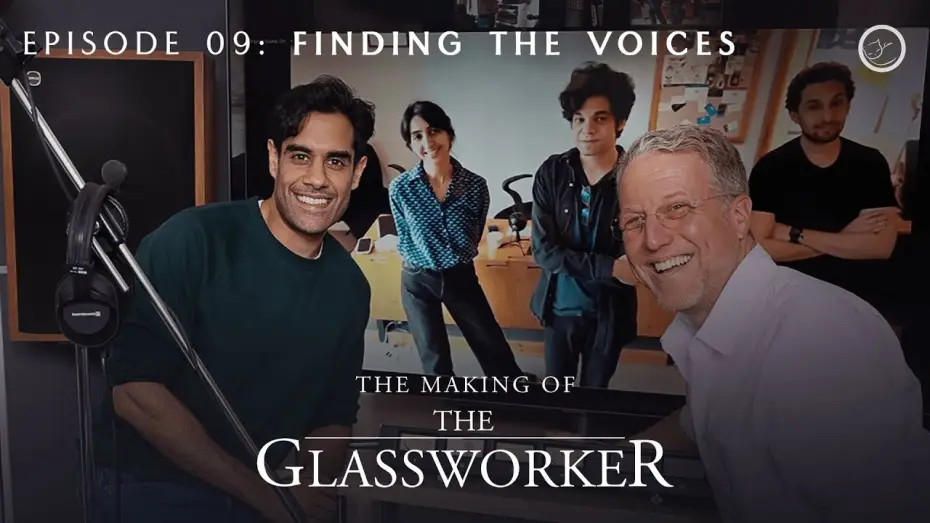 Video for the film The Glassworker — The Making of The Glassworker | Episode 09: Finding the Voices
