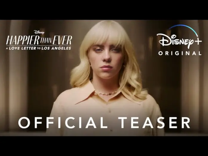 Video for the film Happier Than Ever: A Love Letter to Los Angeles — Official Teaser