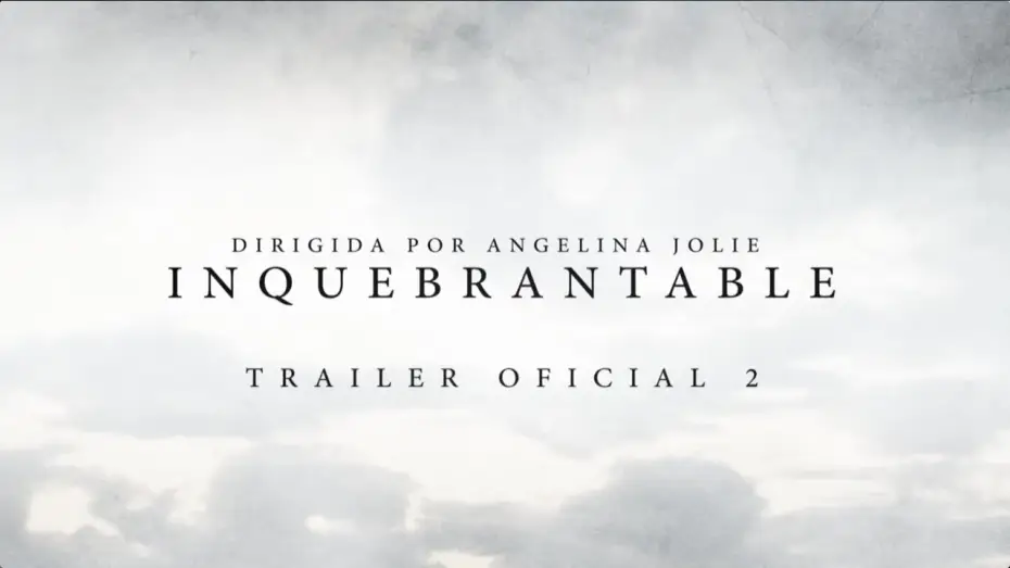 Video for the film Unbroken — INQUEBRANTABLE | Nuevo trailer oficial