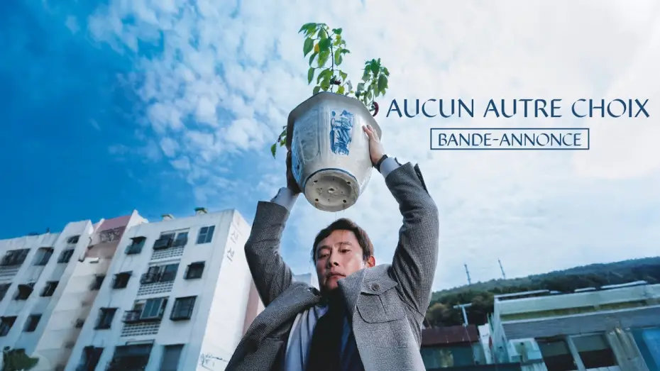 Video for the film No Other Choice — AUCUN AUTRE CHOIX, le nouveau film de Park Chan-wook