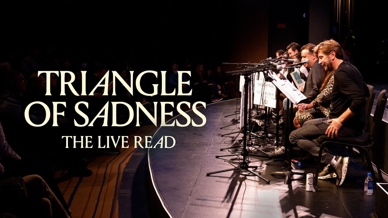 Video for the film Triangle of Sadness — The Live Read