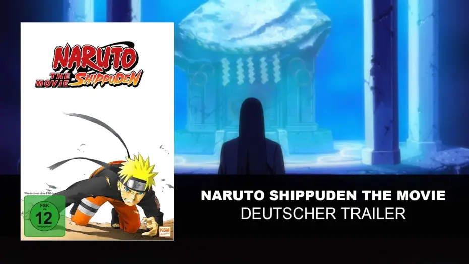 Video for the film Naruto Shippuden the Movie — Naruto Shippuden The Movie (Deutscher Trailer) | HD | KSM Anime