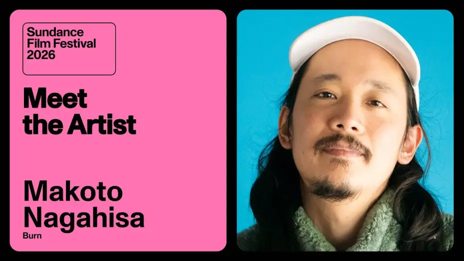 Video for the film BURN — Meet the Artist 2026: Makoto Nagahisa on “BURN”