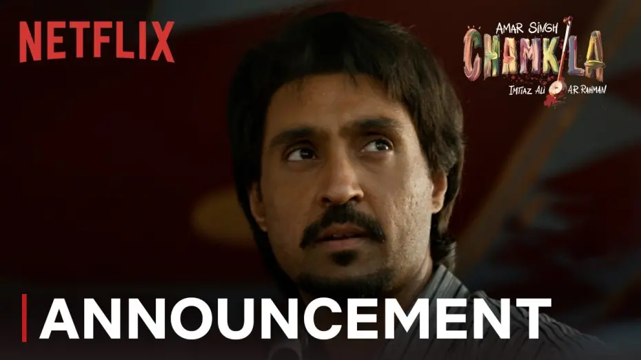Video for the film Amar Singh Chamkila — Amar Singh Chamkila | Diljit Dosanjh, Imtiaz Ali, A.R. Rahman, Parineeti Chopra | Netflix India