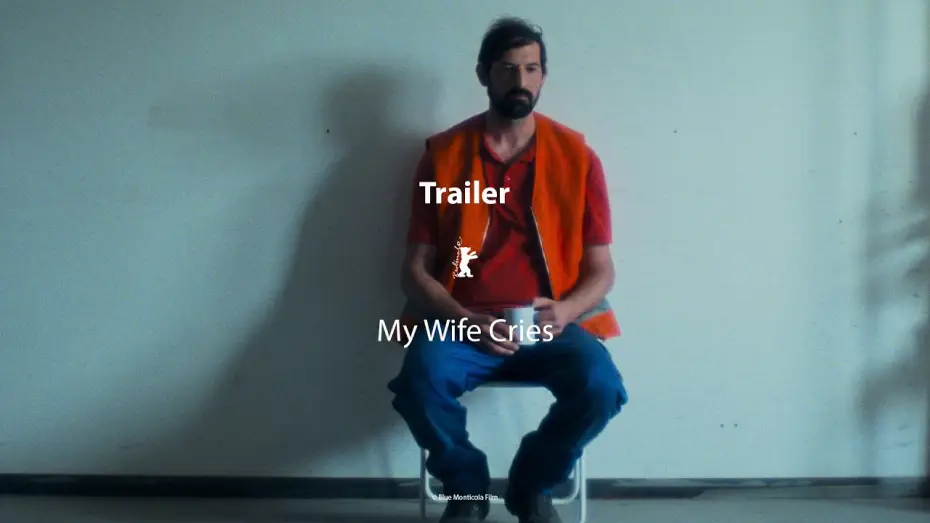 Video for the film My Wife Cries — "My Wife Cries" (Official Trailer) | Berlinale Competition 2026