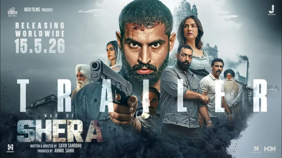 Video for the film Shera — Shera | Parmish Verma | Sonal Chauhan | In Cinemas on 15th May 2026