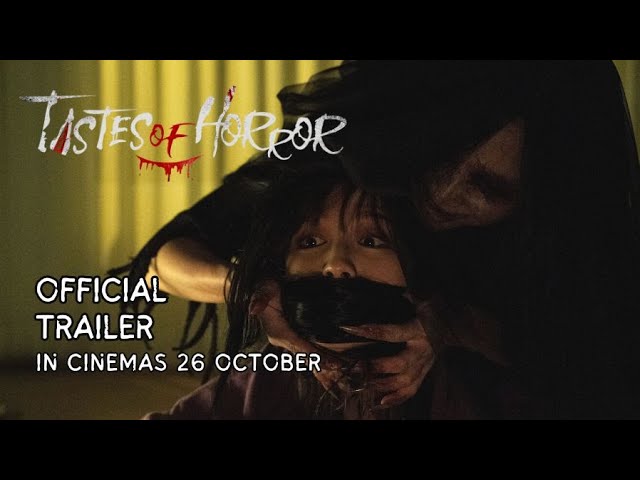 Video for the film Tastes of Horror — TASTES OF HORROR (Official Trailer) | In Cinemas 26 OCTOBER