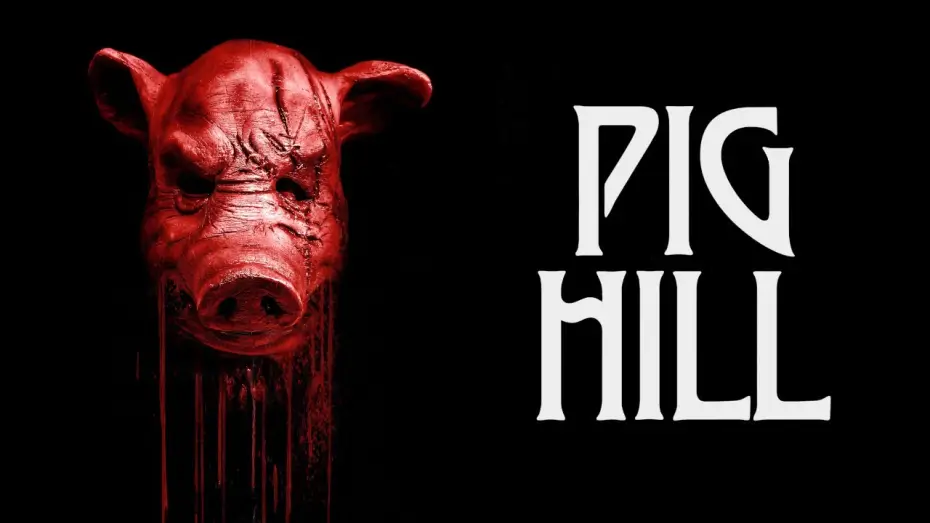 Video for the film Pig Hill — Pig Hill | Official Trailer | Horror Brains