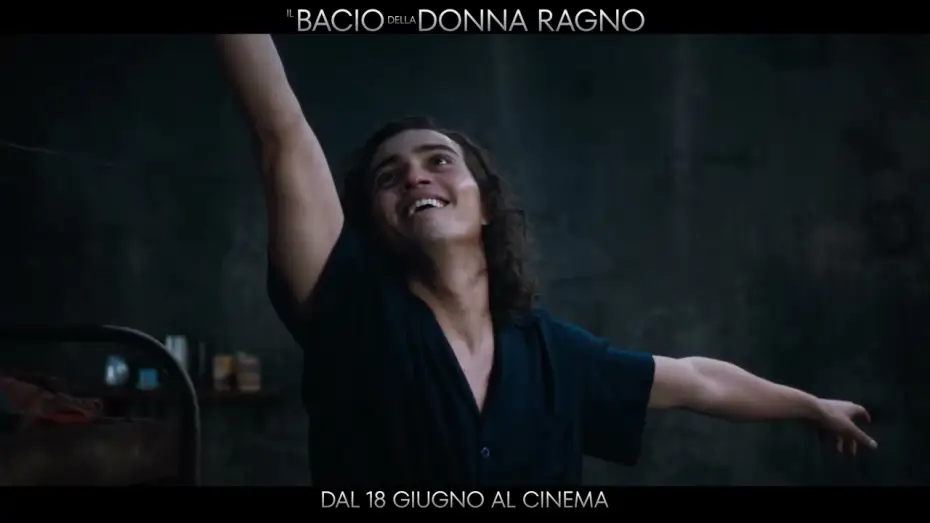 Video for the film Kiss of the Spider Woman — Il Bacio della Donna Ragno | Trailer Ufficiale