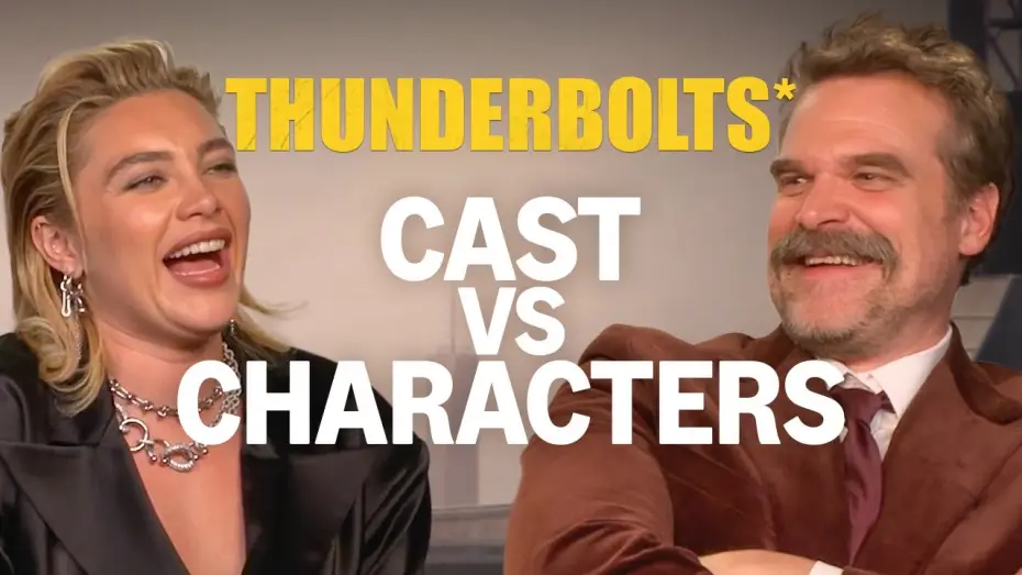 Video for the film Thunderbolts — Florence Pugh & David Harbour Play Cast Vs Character