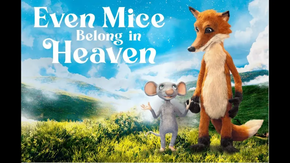 Video for the film Even Mice Belong in Heaven — Even Mice Belong in Heaven | 2021 | UK Trailer | Family Adventure