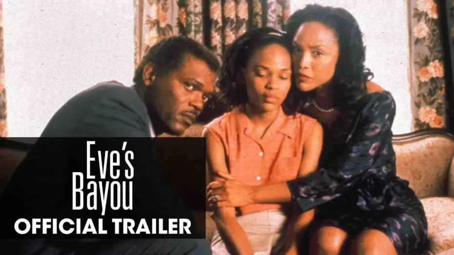 Video for the film Eve's Bayou — Official Trailer