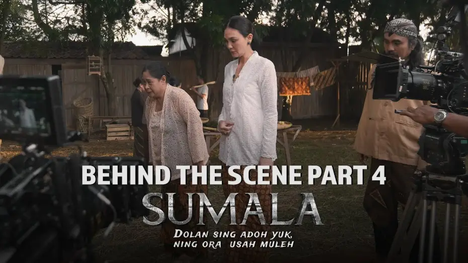 Video for the film Sumala — Behind The Scenes Part 4 Sumala | Alasan Soedjiman Bersikap Kasar pada Kumala