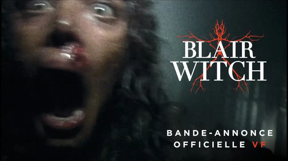 Video for the film Blair Witch — BLAIR WITCH Bande annonce officielle VF