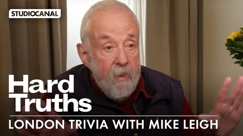 Video for the film Hard Truths — London Trivia with Mike Leigh for HARD TRUTHS