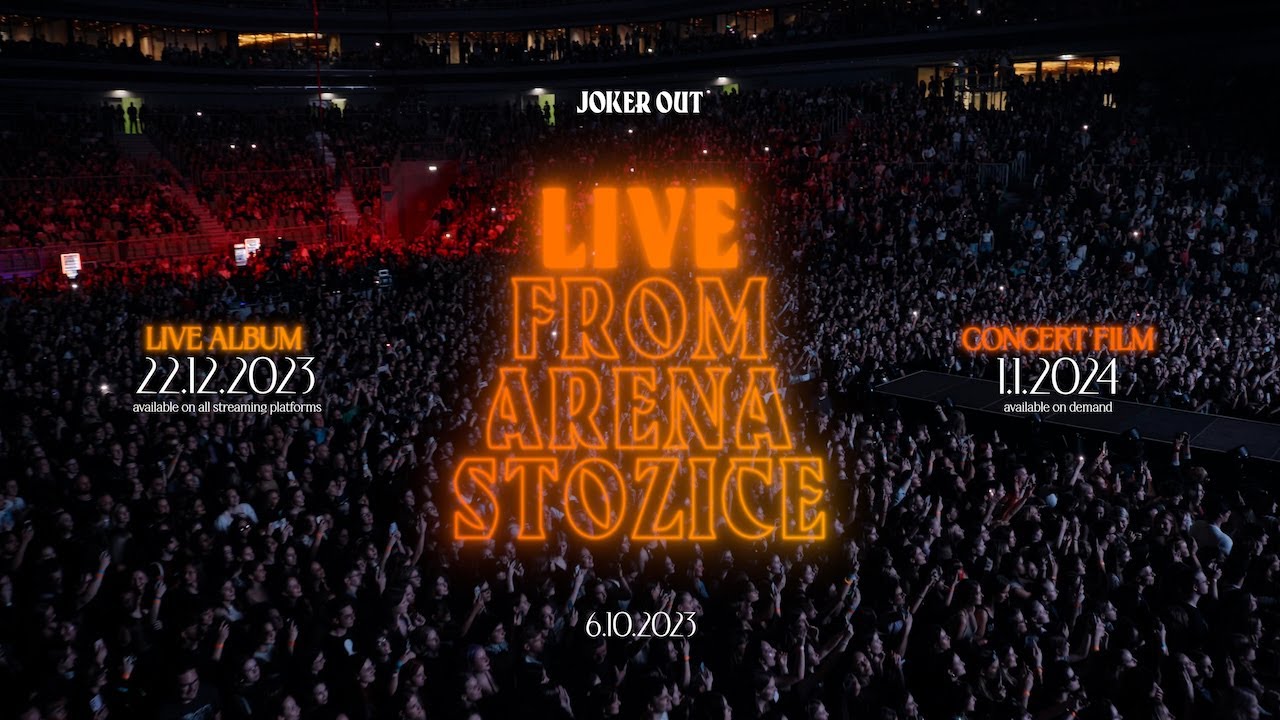 Video for the film Joker Out - Live from Arena Stožice — Joker Out - LIVE From Arena Stozice (Trailer)