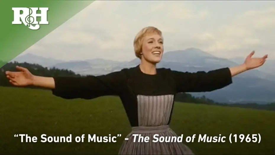 Video for the film The Sound of Music — "The Sound of Music"