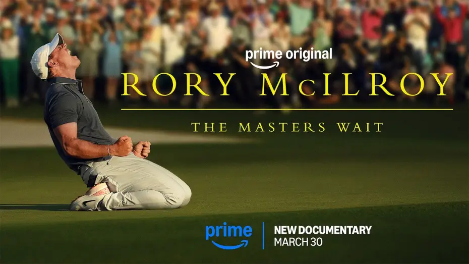 Video for the film Rory McIlroy: The Masters Wait — Official Trailer