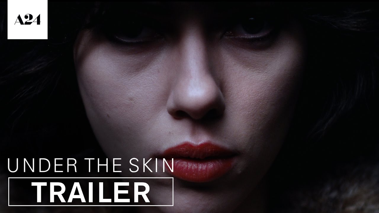 Video for the film Under the Skin — Official Trailer