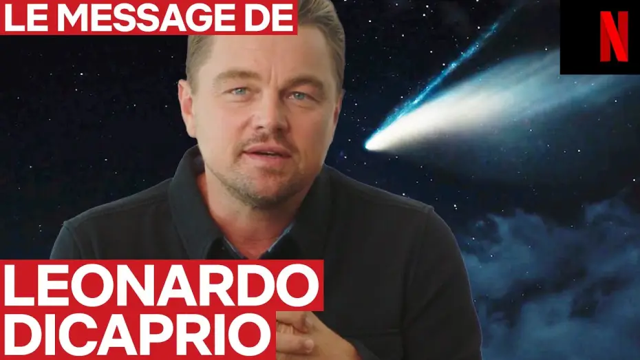 Video for the film Don't Look Up — Leonardo DiCaprio a un message pour vous [VOSTFR]