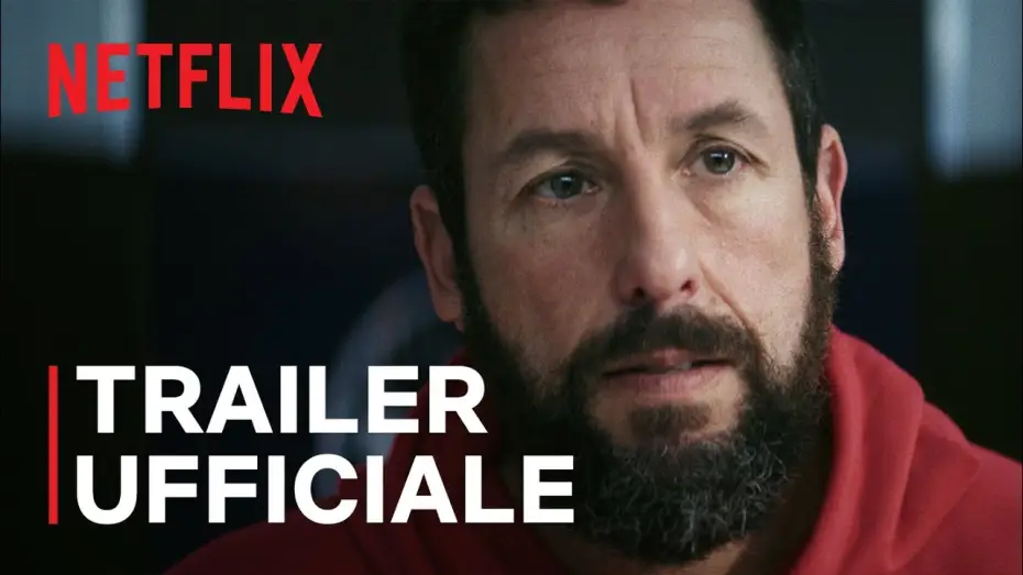 Video for the film Hustle — Hustle con Adam Sandler | Trailer ufficiale | Netflix Italia