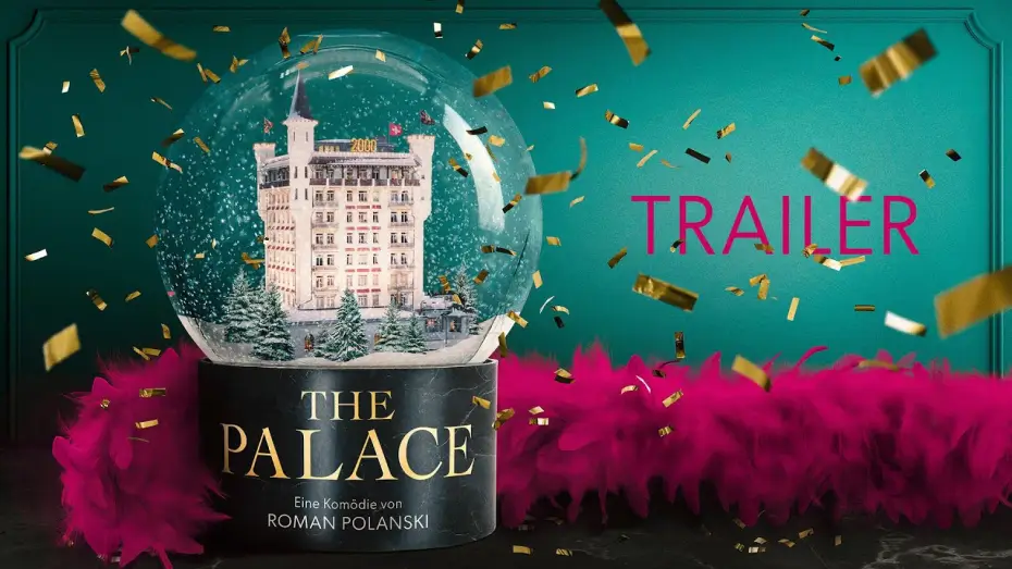Video for the film The Palace — Offizieller Trailer