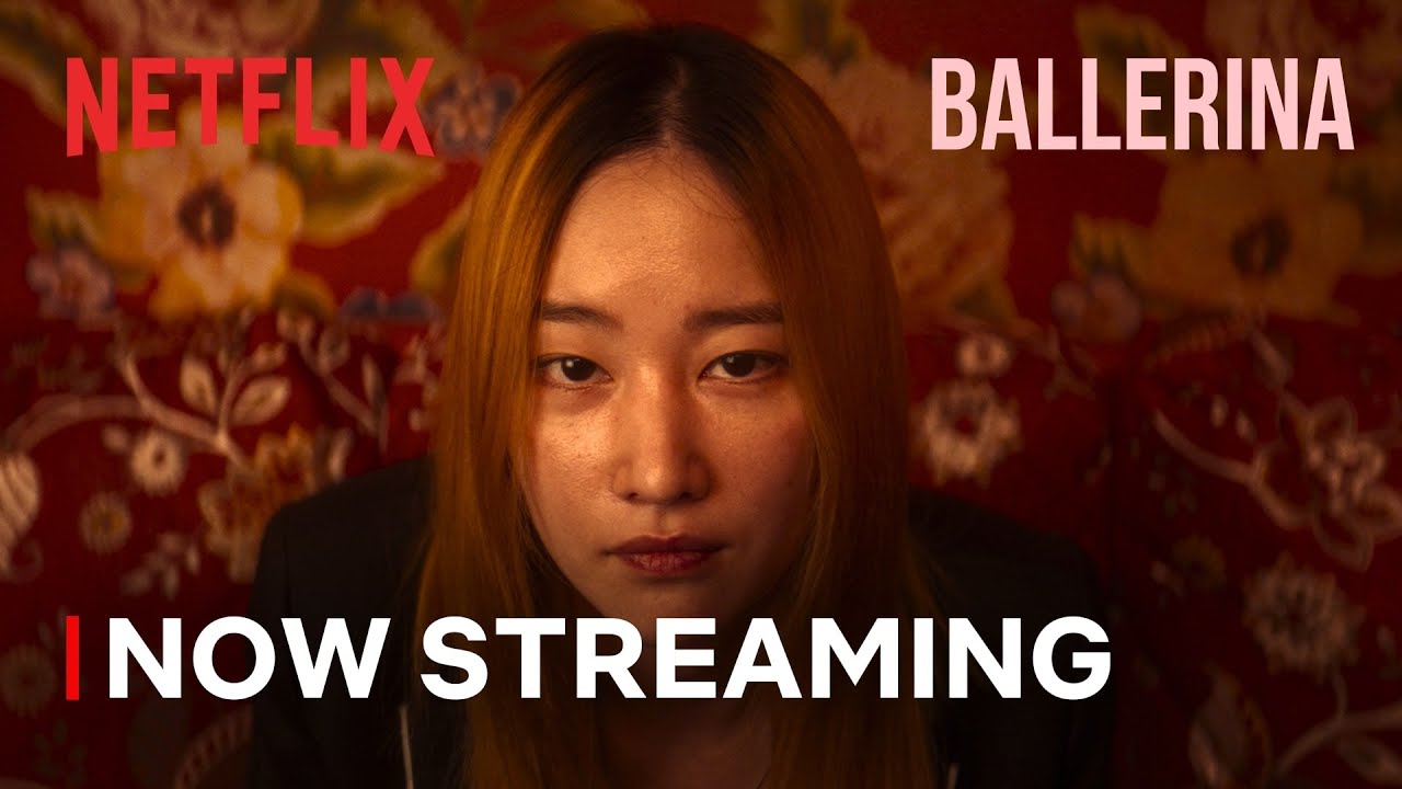 Video for the film Ballerina — Now Streaming [Subtitled]
