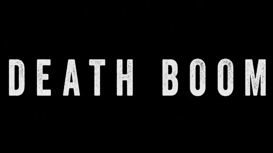 Video for the film Death Boom — DEATH BOOM | Official Trailer